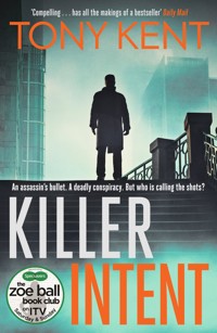 Killer Intent - Tony Kent - E-Book