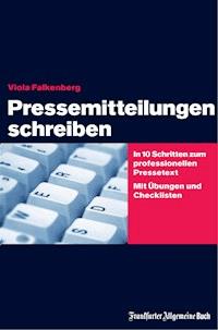 Pressemitteilungen schreiben - Viola Falkenberg - E-Book