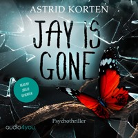 Jay is gone - Astrid Korten - Hörbuch