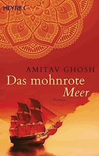 Das mohnrote Meer - Amitav Ghosh - E-Book