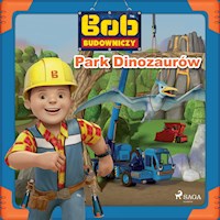 Bob Budowniczy - Park Dinozaurów - Mattel - Hörbuch