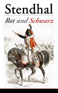 Rot und Schwarz - - Stendhal - E-Book + Hörbuch