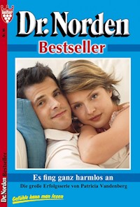 Es fing ganz harmlos an - Patricia Vandenberg - E-Book