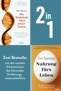 Die Wahrheit über unser Essen & Nahrung fürs Leben - Tim Spector - E-Book