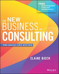 The New Business of Consulting - Elaine Biech - E-Book