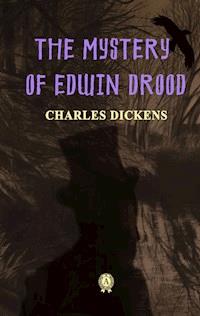 The Mystery of Edwin Drood - Charles Dickens. - E-Book