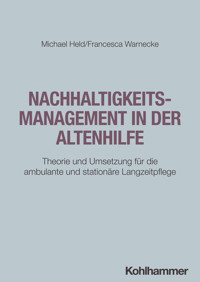 Nachhaltigkeitsmanagement in der Altenhilfe - Michael Held - E-Book
