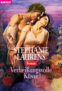 Verheißungsvolle Küsse - Stephanie Laurens - E-Book