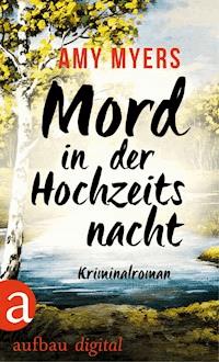 Mord in der Hochzeitsnacht - Amy Myers - E-Book