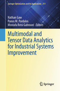 Multimodal and Tensor Data Analytics for Industrial Systems Improvement -  - E-Book