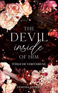 The Devil inside of him - Vanessa Steiert - E-Book