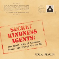 Secret Kindness Agents - Ferial Pearson - E-Book