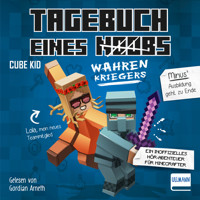 Tagebuch eines wahren Kriegers - Cube Kid - E-Book + Hörbuch