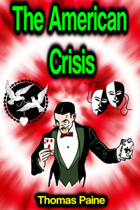 The American Crisis - Thomas Paine - E-Book