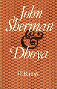 John Sherman & Dhoya - W. B. Yeats - E-Book