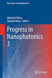 Progress in Nanophotonics 3 -  - E-Book
