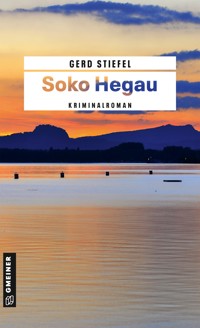 Soko Hegau - Gerd Stiefel - E-Book