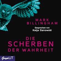 Die Scherben der Wahrheit - Mark Billingham - Hörbuch