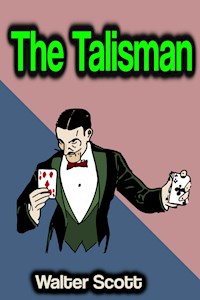 The Talisman - Walter Scott - E-Book