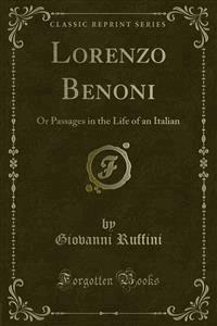 Lorenzo Benoni - Giovanni Ruffini - E-Book