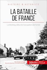 La bataille de France - Vincent Straga - E-Book
