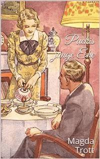Puckis junge Ehe (Illustrierte Ausgabe) - Magda Trott - E-Book