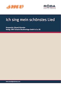 Ich sing mein schönstes Lied - Eduard Rhein - E-Book