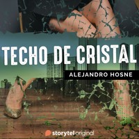Techo de cristal - Alejandro Hosne - Hörbuch