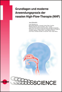 Grundlagen und moderne Anwendungspraxis der nasalen High-Flow-Therapie (NHF) - Jens Bräunlich - E-Book