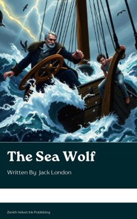 The Sea Wolf - Jack  London - kostenlos E-Book