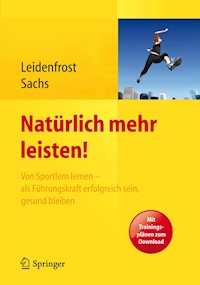 Natürlich mehr leisten! - Jana Leidenfrost - E-Book