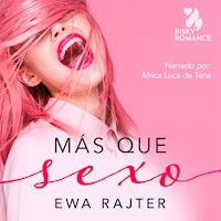 Más que sexo - Ewa Rajter - Hörbuch