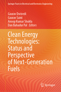 Clean Energy Technologies: Status and Perspective of Next-Generation Fuels -  - E-Book