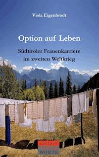 Option auf Leben - Viola Eigenbrodt - E-Book