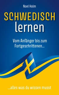Schwedisch lernen - Noel Holm - E-Book