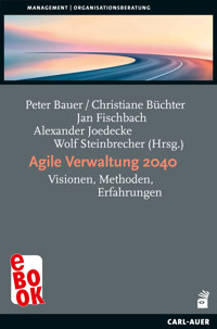 Agile Verwaltung 2040 -  - E-Book
