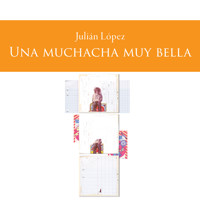 Una muchacha muy bella - Julián López - Hörbuch