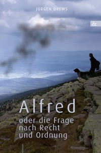 Alfred - Jürgen Drews - E-Book