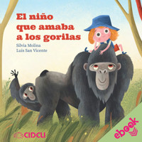 El niño que amaba a los gorilas - Silvia Molina - E-Book