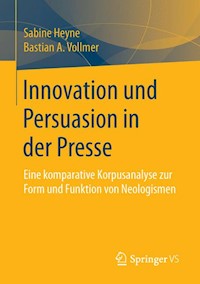 Innovation und Persuasion in der Presse - Sabine Heyne - E-Book