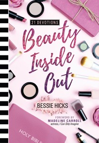 Beauty Inside Out - Bessie Hicks - E-Book