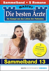 Die besten Ärzte - Sammelband 13 - Katrin Kastell - E-Book