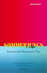 Sommerjungs - Emmanuelle Bayamack-Tam - E-Book