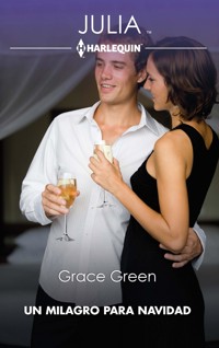 Un milagro para Navidad - Grace Green - E-Book