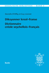 Diksyonner kreol-franse. Dictionnaire créole seychellois-français - Danielle d' Offay - E-Book