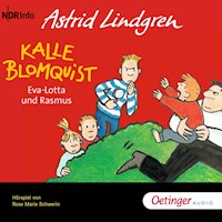 Kalle Blomquist 3. Eva-Lotta und Rasmus - Astrid Lindgren - Hörbuch