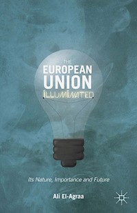 The European Union Illuminated - A. El-Agraa - E-Book