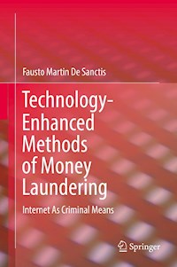 Technology-Enhanced Methods of Money Laundering - Fausto Martin De Sanctis - E-Book