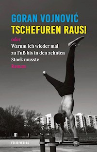 Tschefuren raus! - Goran Vojnović - E-Book