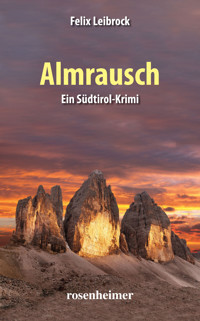 Almrausch - Felix Leibrock - E-Book